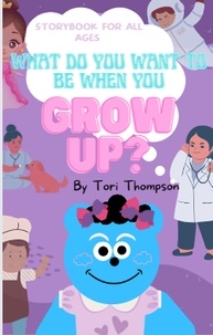  Rebecca Lewis et  Tori M Thompson - What Do You Want To Be When You Grow Up?.