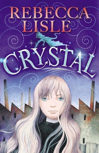 Rebecca Lisle - Crystal.