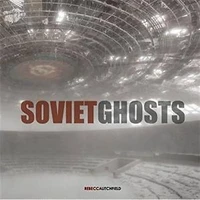 Soviet Ghosts