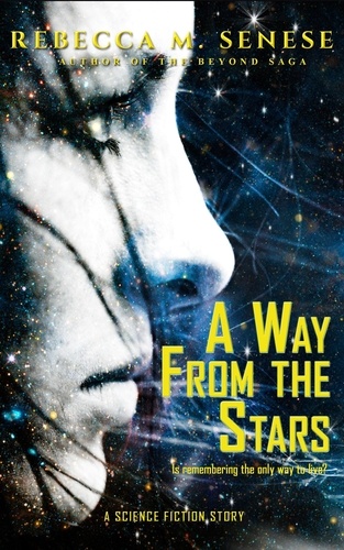  Rebecca M. Senese - A Way from the Stars.
