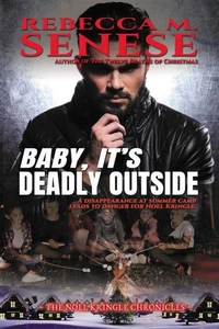 Baby, It's Deadly Outside