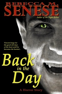  Rebecca M. Senese - Back in the Day: A Horror Story.