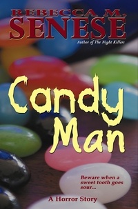  Rebecca M. Senese - Candy Man: A Horror Story.