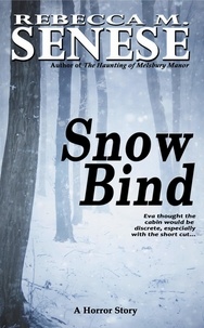  Rebecca M. Senese - Snow Bind: A Horror Story.
