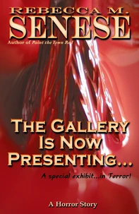 The Gallery is Now Presenting...: A Horror Story
