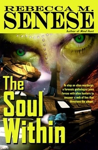  Rebecca M. Senese - The Soul Within: A Science Fiction/Mystery Novel.