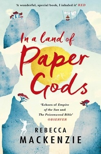 Rebecca Mackenzie - In a Land of Paper Gods.