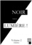 Noir... LUMIÈRE ! Volume 2. 8 pièces de théâtre pour adultes