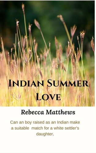  Rebecca Matthews - Indian Summer Love.
