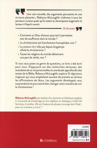 12 raisons de ne plus croire au christianisme. Et pourquoi y croire encore