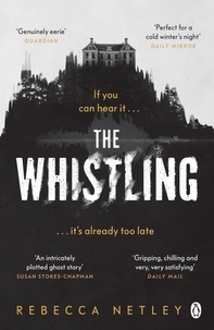Rebecca Netley - The Whistling.