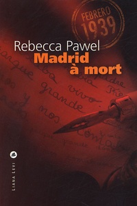 Rebecca Pawel - Madrid à mort.
