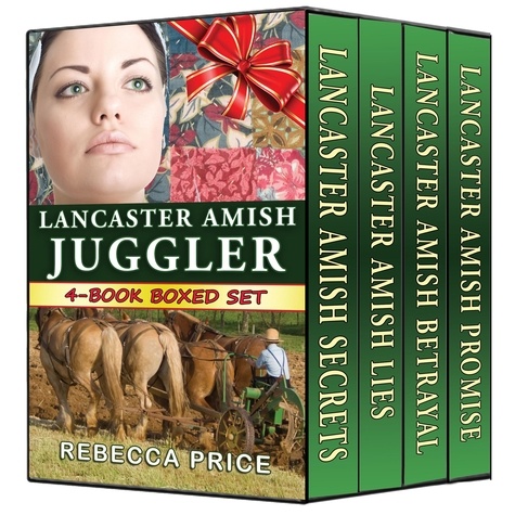  Rebecca Price - Lancaster Amish Juggler 4-Book Boxed Set Bundle - The Lancaster Amish Juggler Series, #5.