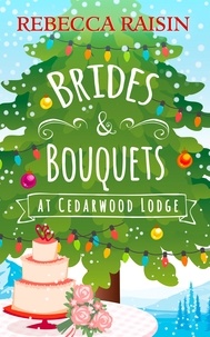 Rebecca Raisin - Brides and Bouquets At Cedarwood Lodge.