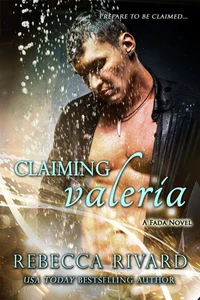 Claiming Valeria: A Fada Novel