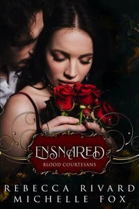Ensnared