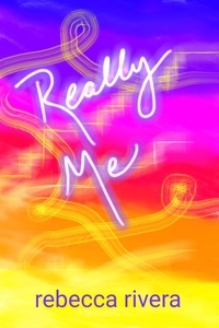  Rebecca Rivera - Really Me.