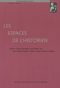 Ebooks gratuits télécharger des torrents Les espaces de l'historien  9791034404551 in French par Rebecca Rogers, Odile Goerg, Jean-Claude Waquet