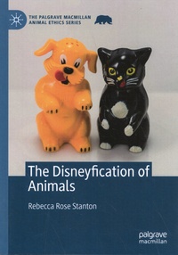 Rebecca Rose Stanton - The Disneyfication of Animals.