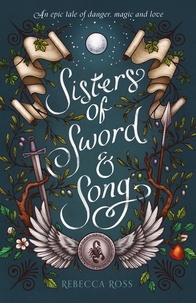 Rebecca Ross - Sisters of Sword and Song.