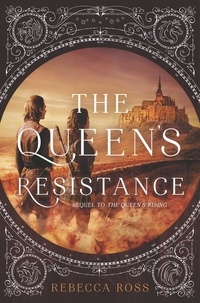 Rebecca Ross - The Queen's Resistance.