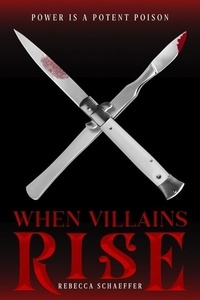 Rebecca Schaeffer - When Villains Rise.