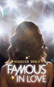 Rebecca Serle - Famous in love.