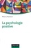 La psychologie positive 2e édition