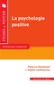 Rébecca Shankland et Sophie Lantheaume - La psychologie positive.
