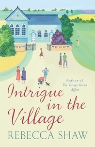 rebecca Shaw - Intrigue In The Village.