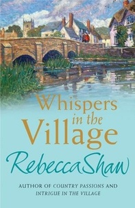 rebecca Shaw - Whispers In The Village.