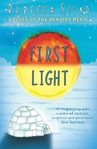 Rebecca Stead - First Light.