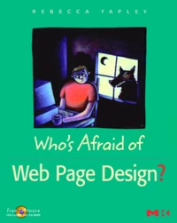Who'S Afraid Of Web Page Design ? Includes Cd-Rom