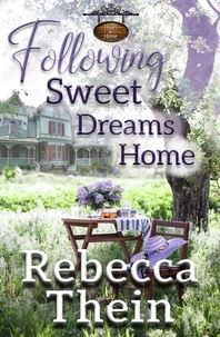  Rebecca Thein - Following Sweet Dreams Home.