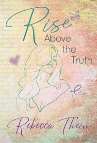 Rise Above the Truth