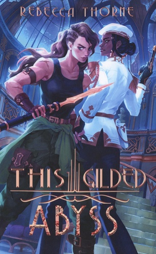 This Gilded Abyss Tome 1