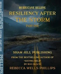 Hurricane Helene -Resiliency After the Storm