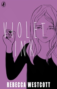 Rebecca Westcott et Matt Jones - Violet Ink.