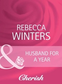 Rebecca Winters - Husband For A Year.