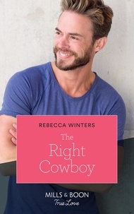 Rebecca Winters - The Right Cowboy.