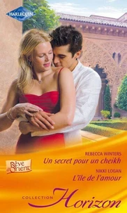 Un secret pour un sheikh - L'île de l'amour