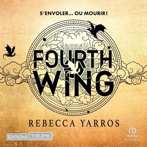 Rebecca Yarros et Charlotte Gagnor - Fourth Wing - Tome 01.