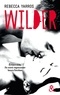 Rebecca Yarros - Les Renegades Tome 1 : Wilder.
