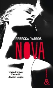 Rebecca Yarros - Les Renegades Tome 2 : Nova.
