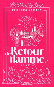 Retour de flamme - Legacy tome 1