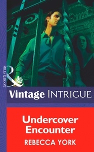 Rebecca York - Undercover Encounter.