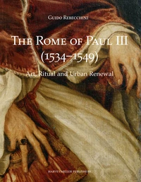 The Rome of Paul III (1534-1549)