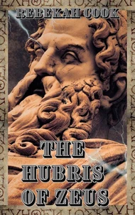 The Hubris of Zeus