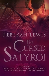  Rebekah Lewis - The Cursed Satyroi: Volume One - The Cursed Satyroi.