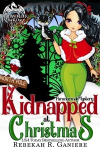  Rebekah R. Ganiere - Kidnapped at Christmas - Otherworlder, #1.